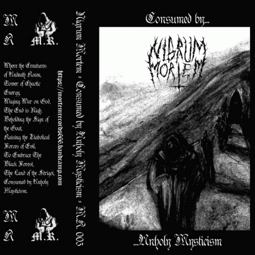 Nigrum Mortem : Consumed by Unholy Mysticism